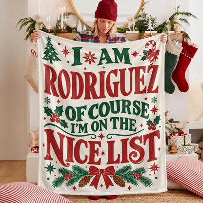 I'm Name Of Course I'm On The Nice List Cream Christmas Fleece Blanket RODRIGUEZ 13K1 BK59