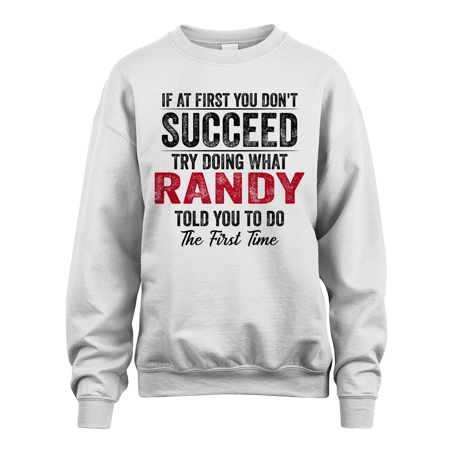 RANDY 13K1-357 If At First You Don't Succeed...