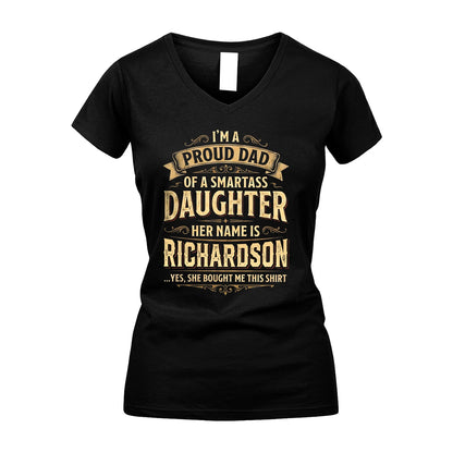 RICHARDSON 13K1-356 I'm A Proud Dad Of A Smartass Daughter Her Name Is...