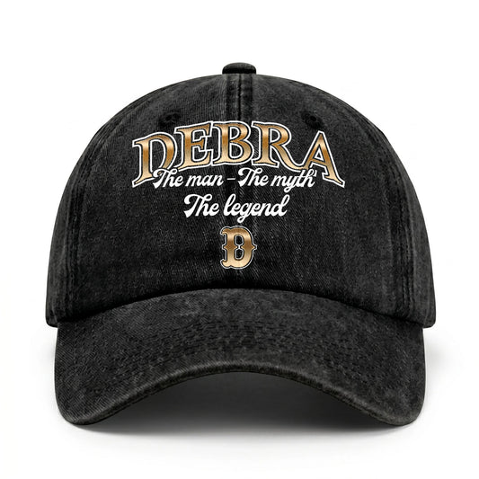 The Man - The Myth - The Legend DEBRA 13K C21PF