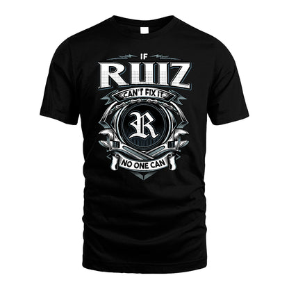 RUIZ 13K1-510 Personalized  "Can’t Fix It No One Can"