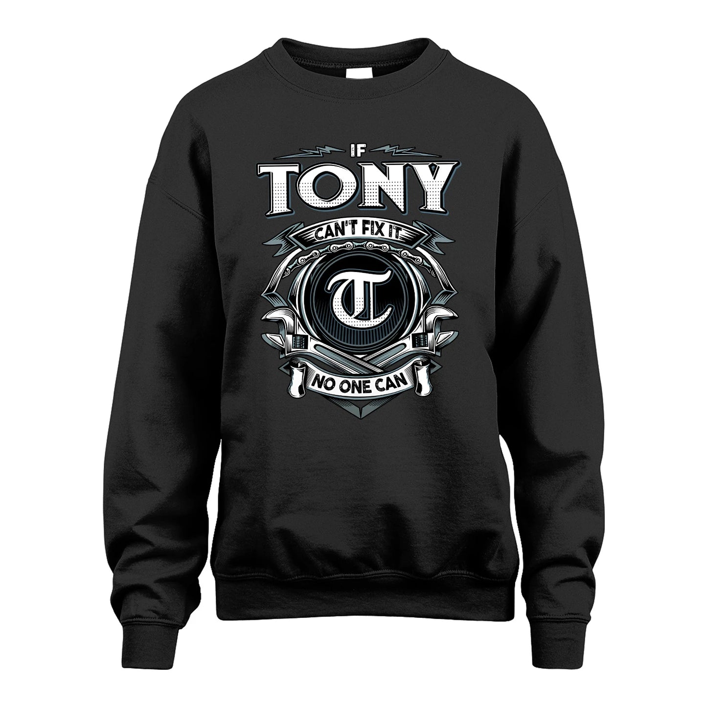 TONY 13K1-510 Personalized  "Can’t Fix It No One Can"