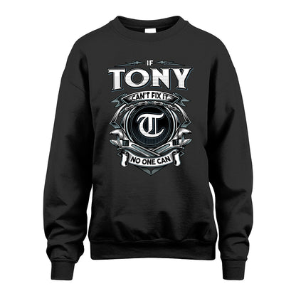 TONY 13K1-510 Personalized  "Can’t Fix It No One Can"