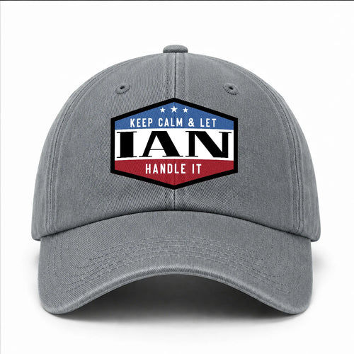 Keep Calm & Let Your Name Handle It Washed Cap IAN 13K1 C87PF
