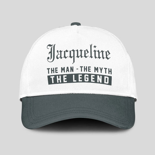 The Man The Myth The Legend Luxury Cap JACQUELINE 13K1 C39PF