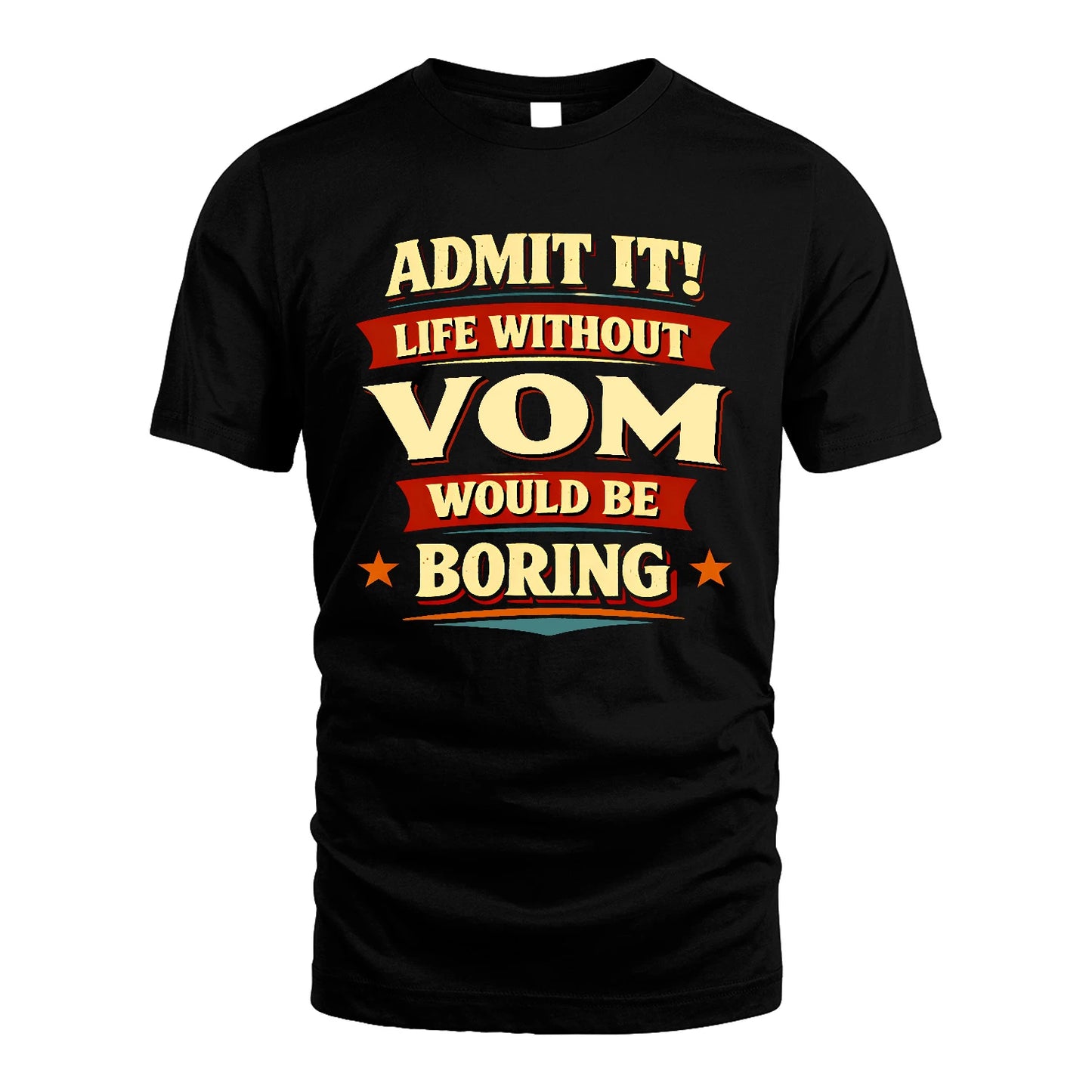 VOM 13K10-503 Admit It Life Without...