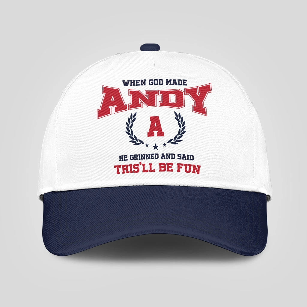 When God Made Your Name He Grinned And Said This'll Be Fun Blue Cap ANDY 13K1 C57PF