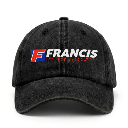 The Man - The Myth - The Legend FRANCIS 13K C28PF