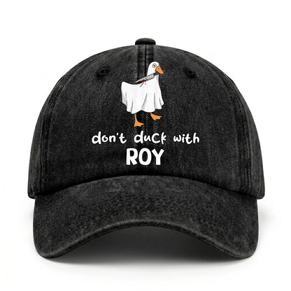 Don't Duck With Your Name Funny Washed Cap ROY 13K1 C129PF