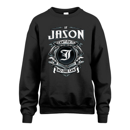JASON 13K1-510 Personalized  "Can’t Fix It No One Can"