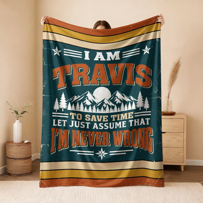 I'm Name Never Wrong Funny Retro Fleece Blanket TRAVIS 13K1 BK66