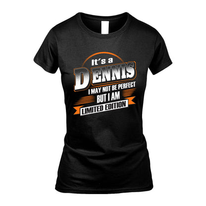 DENNIS 13K1-514 Personalized "It's a ... I May Not Be Perfect..."