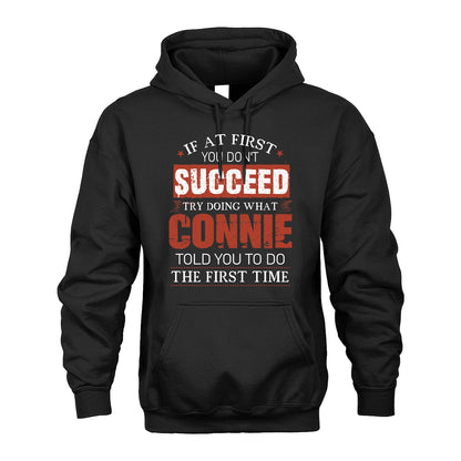 CONNIE 13K1-82–Personalized Funny Quote Apparel “If At First You Don’t Succeed”