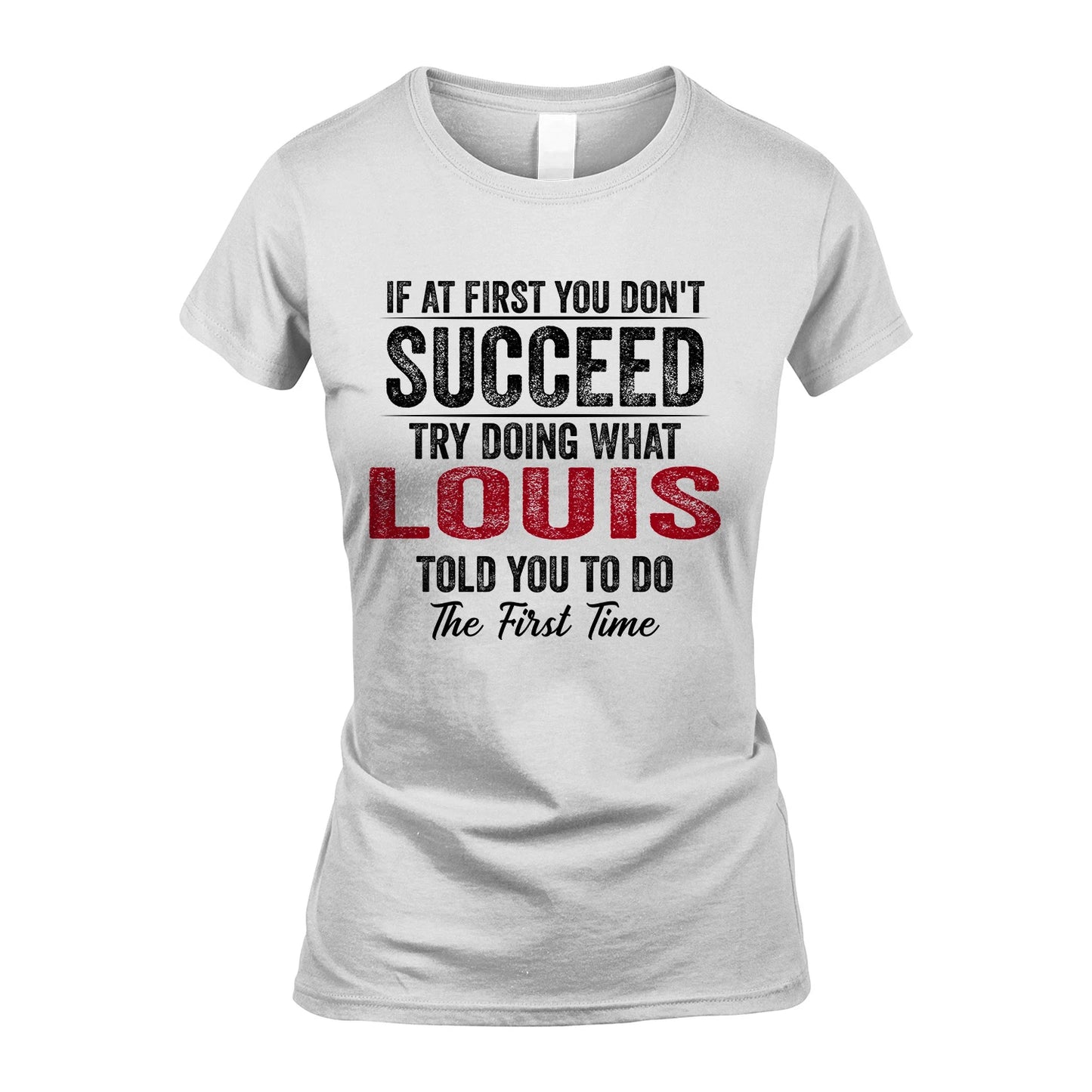 LOUIS 13K1-357 If At First You Don't Succeed...