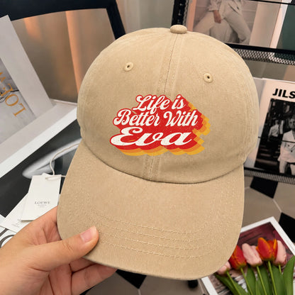 Life Is Better With Your Name Vintage Washed Cap EVA 13K1 C67PF