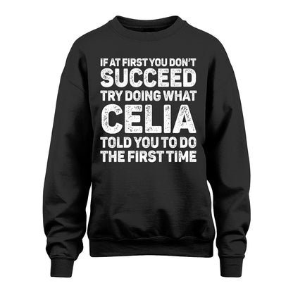 CELIA 13K3-117Personalized Funny Quote Apparel If At First You Dont Succeed