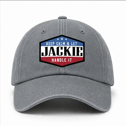 Keep Calm & Let Your Name Handle It Washed Cap JACKIE 13K1 C87PF