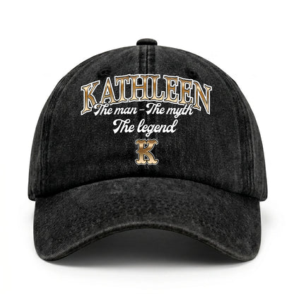 The Man - The Myth - The Legend KATHLEEN 13K C21PF