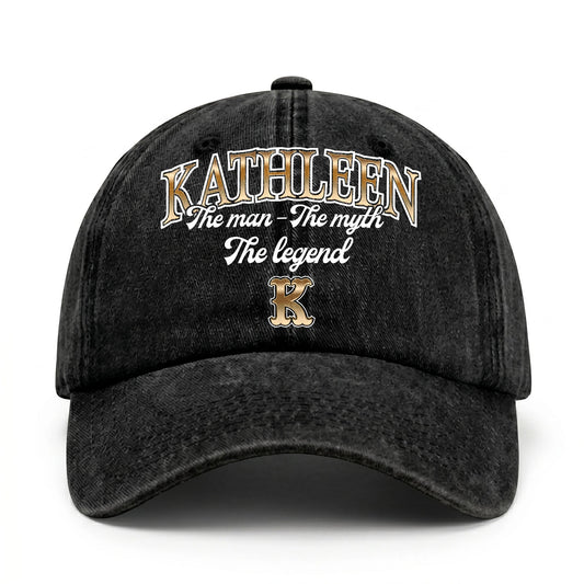 The Man - The Myth - The Legend KATHLEEN 13K C21PF
