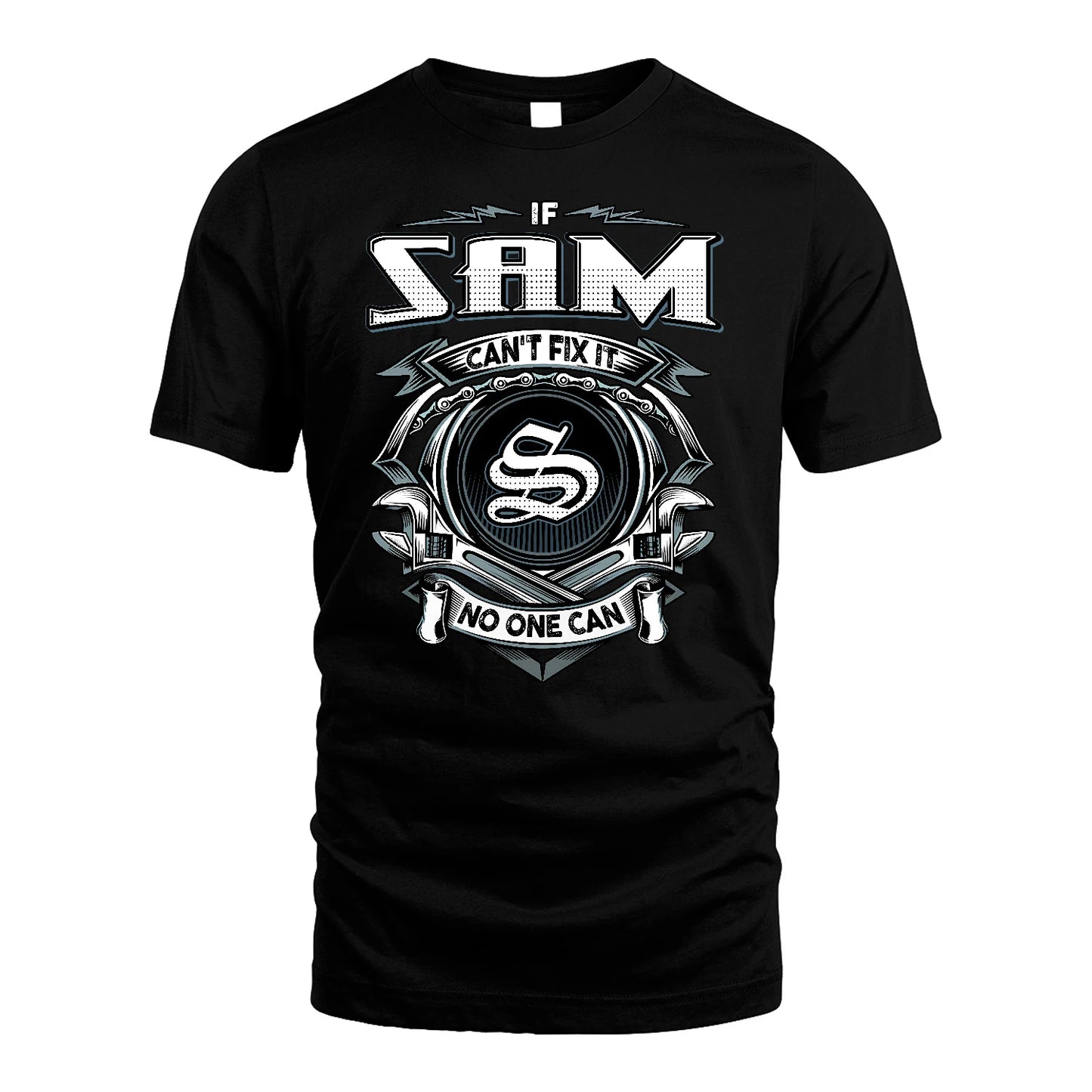 SAM 13K1-510 Personalized  "Can’t Fix It No One Can"