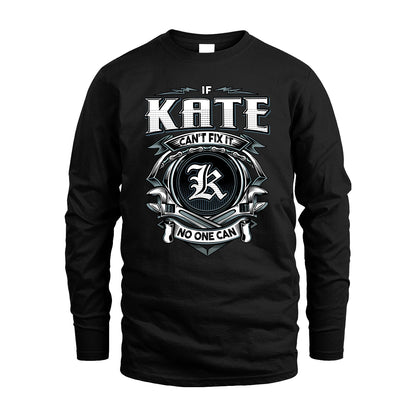 KATE 13K1-510 Personalized  "Can’t Fix It No One Can"