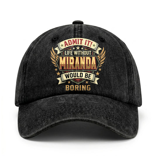 MIRANDA-13K1-C10PF Admit It! Life Without MIRANDA Would Be Boring