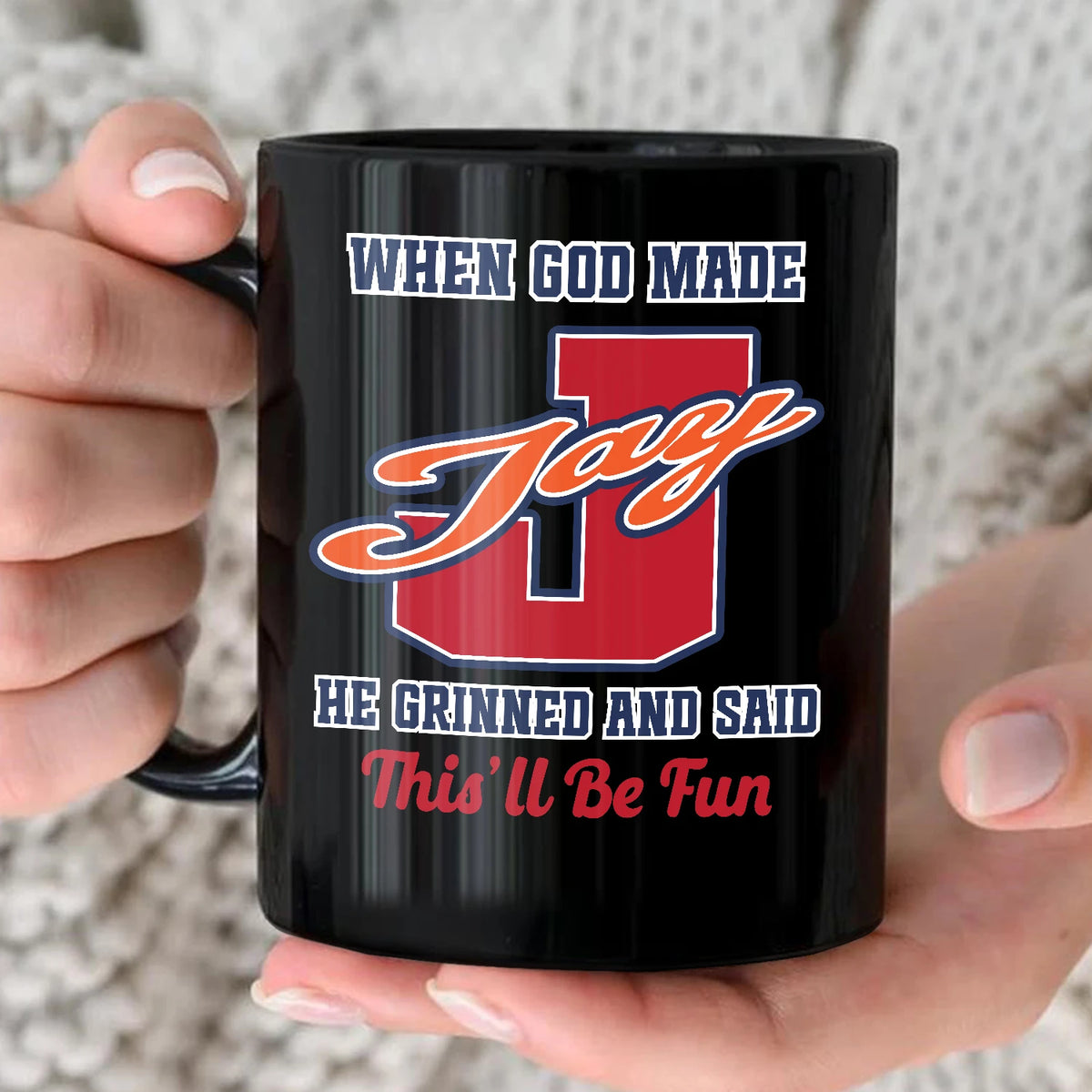 When God Made Your Name Personalized Baseball Mug JAY 13K1 MG07