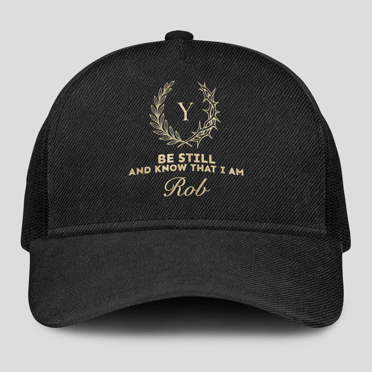 Be Still And Know That I Am Name Black Mesh Cap ROB 13K1 C202PF