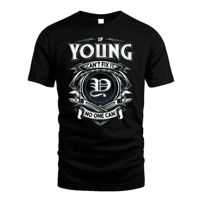 YOUNG 13K1-510 Personalized  "Can’t Fix It No One Can"