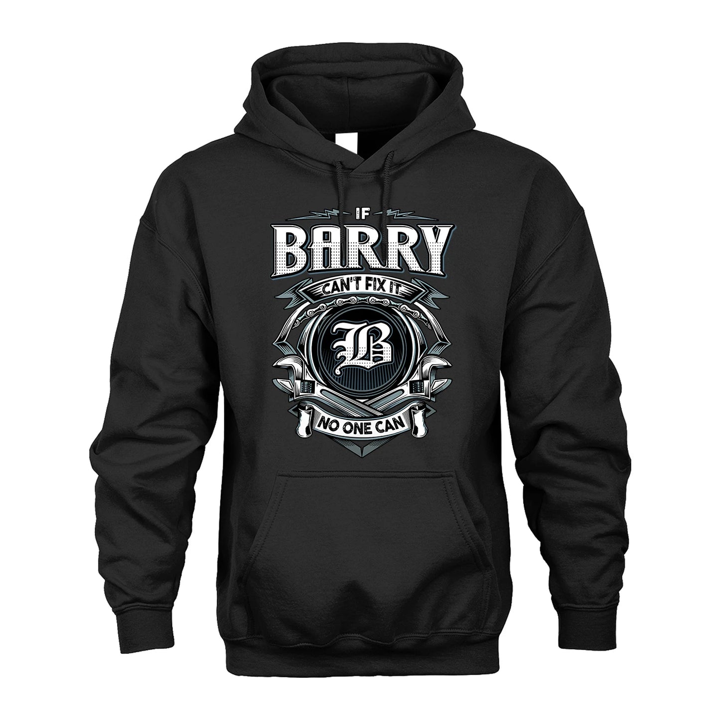 BARRY 13K1-510 Personalized  "Can’t Fix It No One Can"