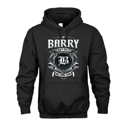 BARRY 13K1-510 Personalized  "Can’t Fix It No One Can"