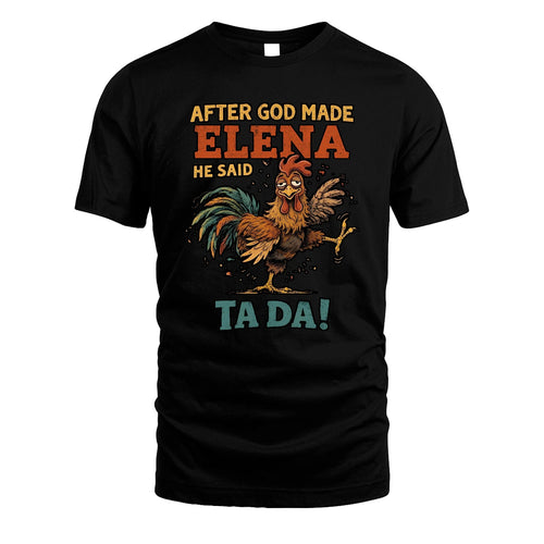 ELENA 13K1-563 After God Made Name He Said Ta Da!