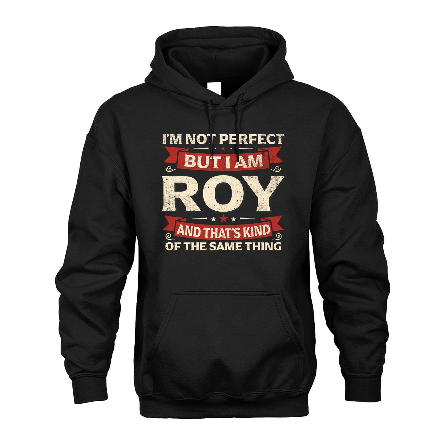 ROY 13K1-566 I'm Not Perfect But I Am...