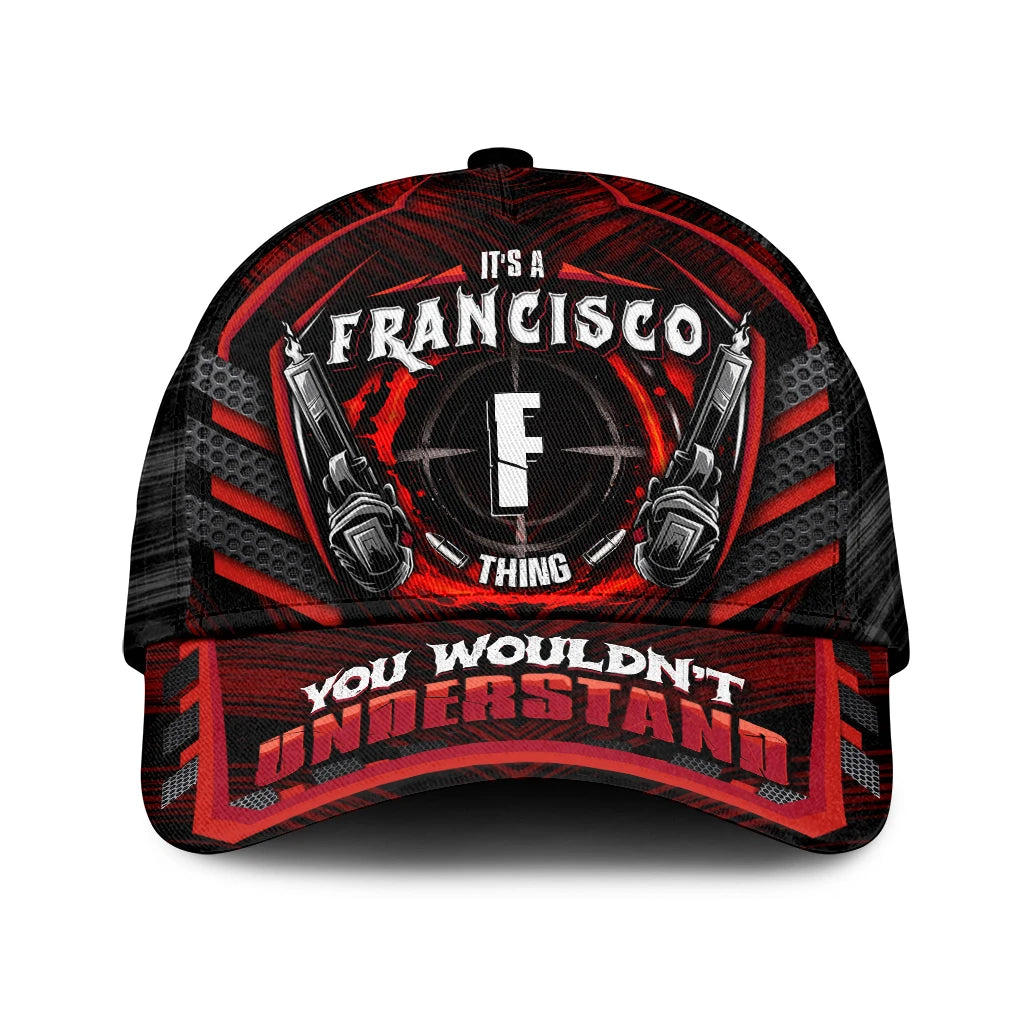 FRANCISCO 13K1-C6PF It's a ... Thing You Wouldn't Understand