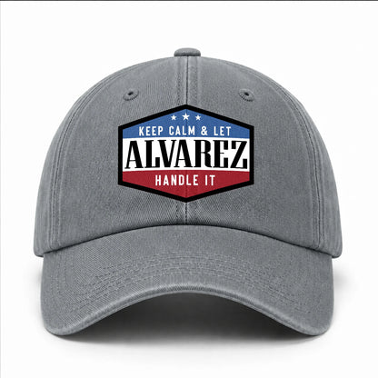 Keep Calm & Let Your Name Handle It Washed Cap ALVAREZ 13K1 C87PF