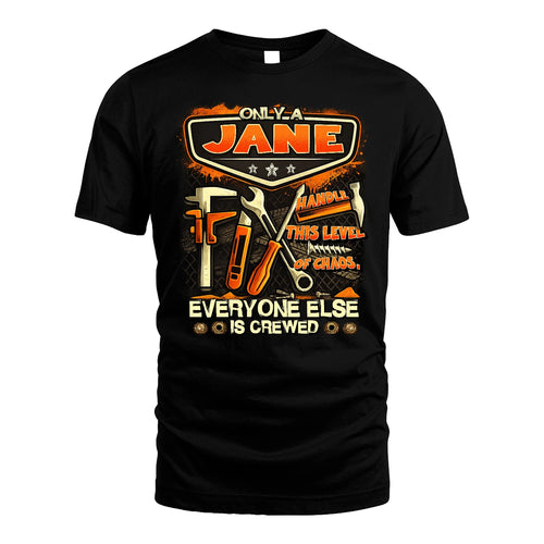 JANE 13K1-528 Only a Name Handle this level of chaos...