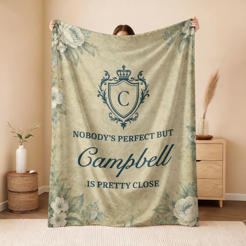 Nobody's Perfect But Your Name Is Pretty Close Green Floral Fleece Blanket CAMPBELL 13K1 BK39