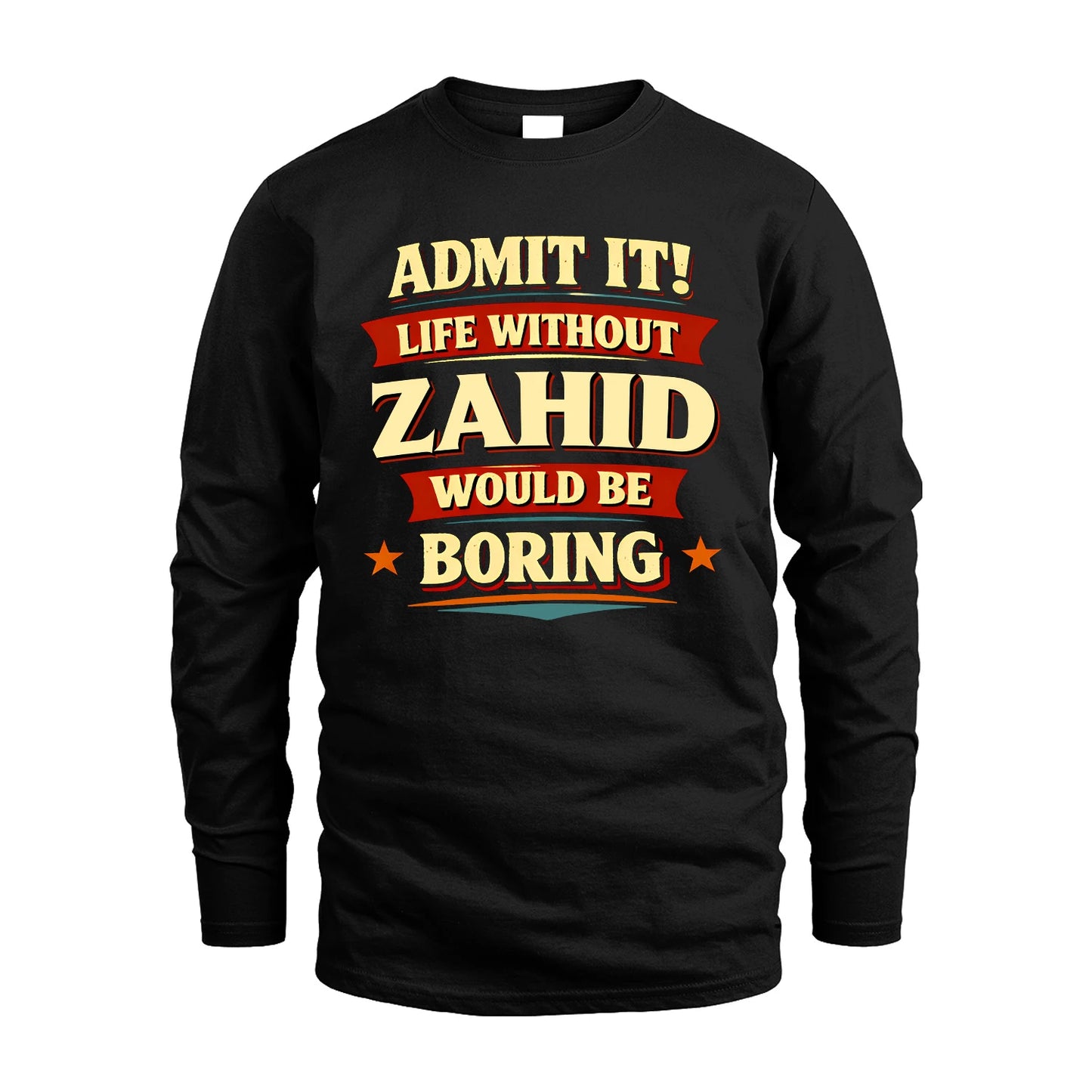 ZAHID 13K9-503 Admit It Life Without...