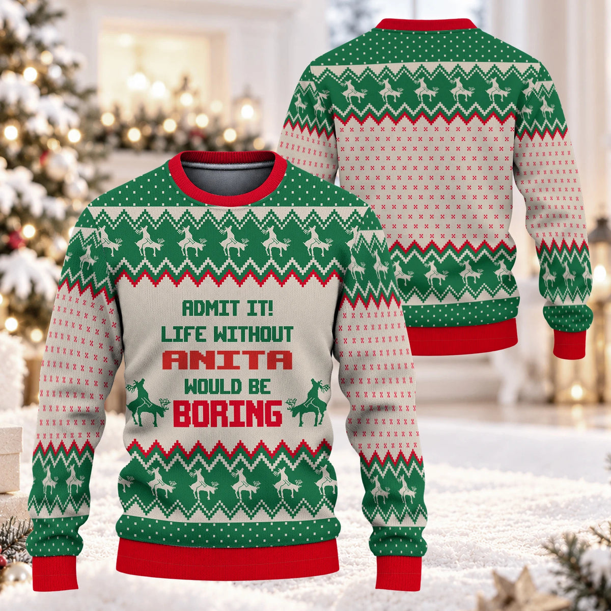 Life Without Your Name Would Be Boring Green Red Ugly Sweater ANITA 13K1 UG03