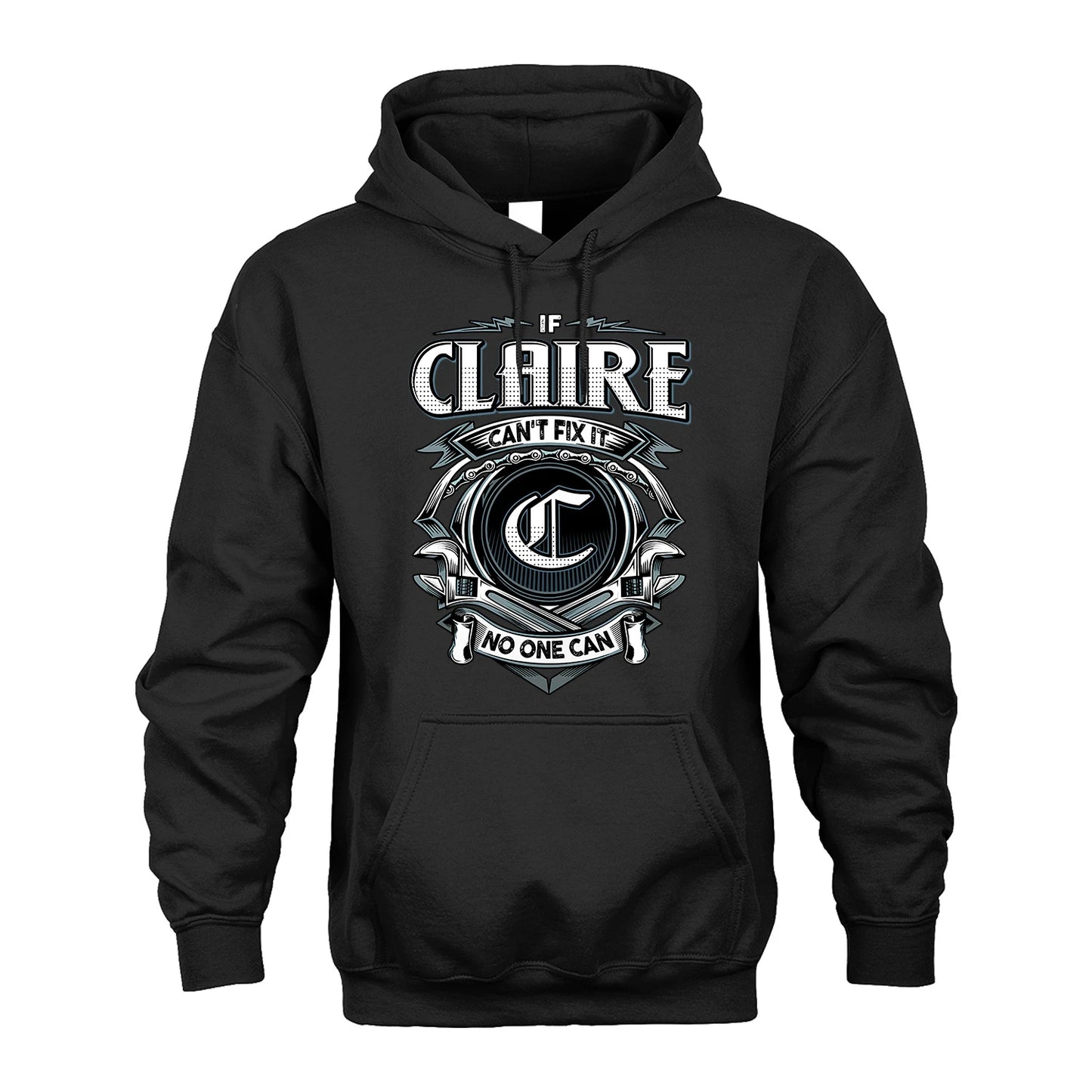 CLAIRE 13K1-510 Personalized  "Can’t Fix It No One Can"