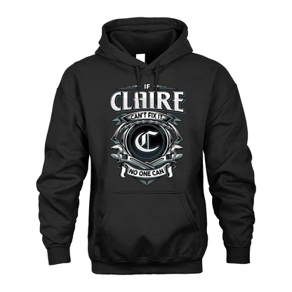 CLAIRE 13K1-510 Personalized  "Can’t Fix It No One Can"