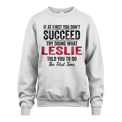 LESLIE 13K1-357 If At First You Don't Succeed...