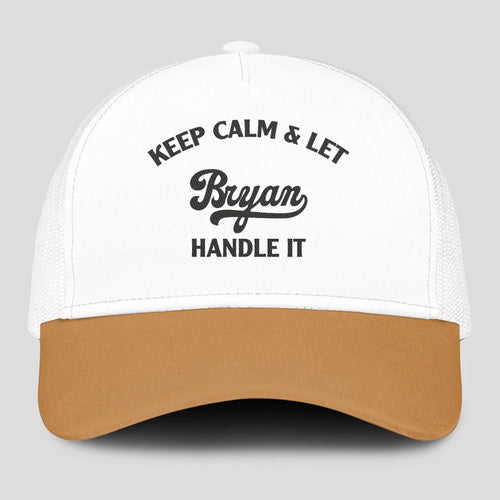 Keep Calm & Let Your Name Handle It Yellow And White Mesh Cap BRYAN 13K1 C205PF