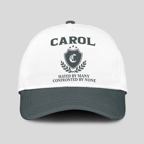 Hated By Many Confronted By None Royal Cap CAROL 13K1 C40PF