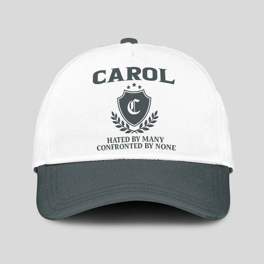 Hated By Many Confronted By None Royal Cap CAROL 13K1 C40PF