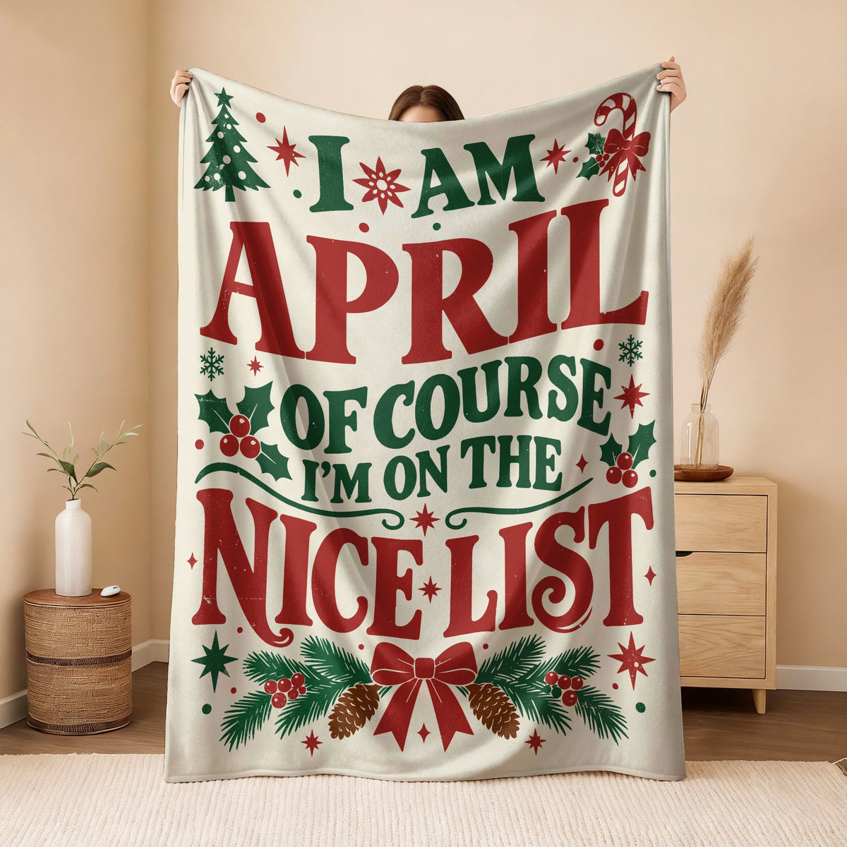 I'm Name Of Course I'm On The Nice List Cream Christmas Fleece Blanket APRIL 13K1 BK59