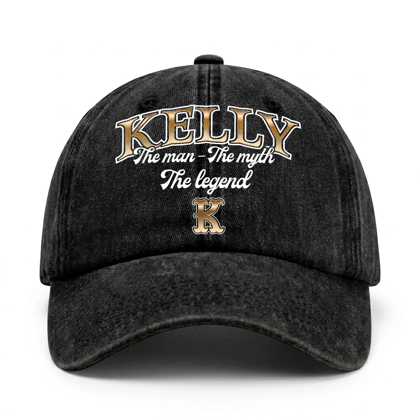 The Man - The Myth - The Legend KELLY 13K C21PF