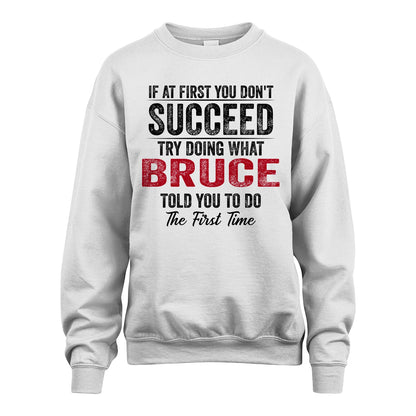 BRUCE 13K1-357 If At First You Don't Succeed...