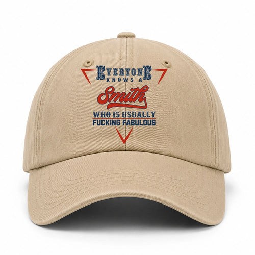 Everyone Knows A Your Name Who Is Usually Fucking Fabulous Washed Cap SMITH 13K1 C53PF