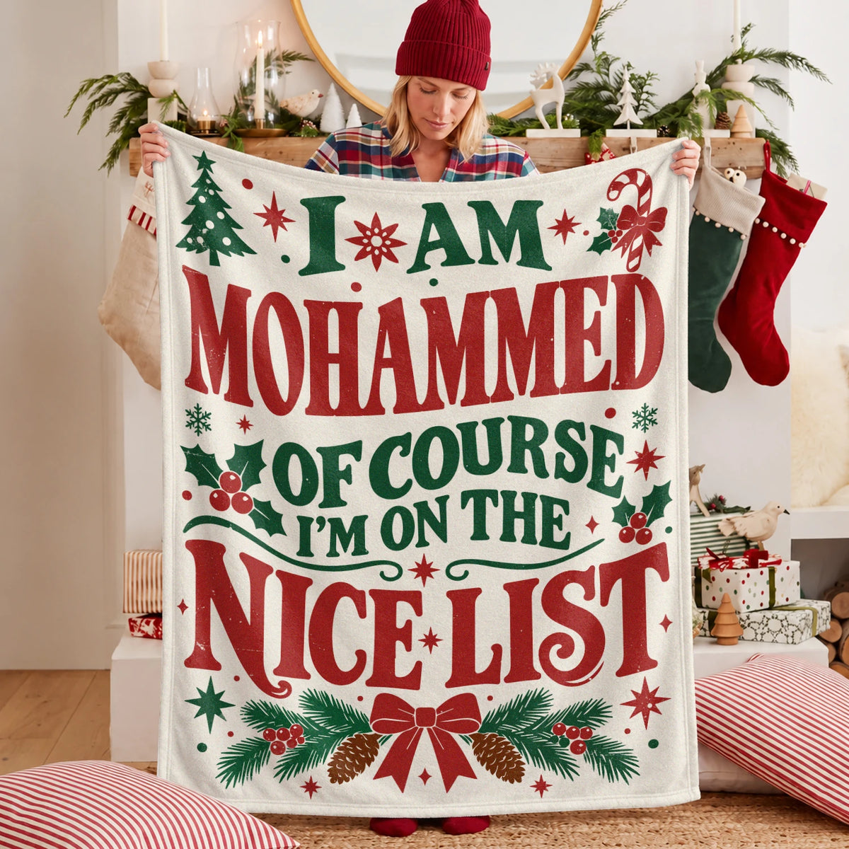 I'm Name Of Course I'm On The Nice List Cream Christmas Fleece Blanket MOHAMMED 13K1 BK59